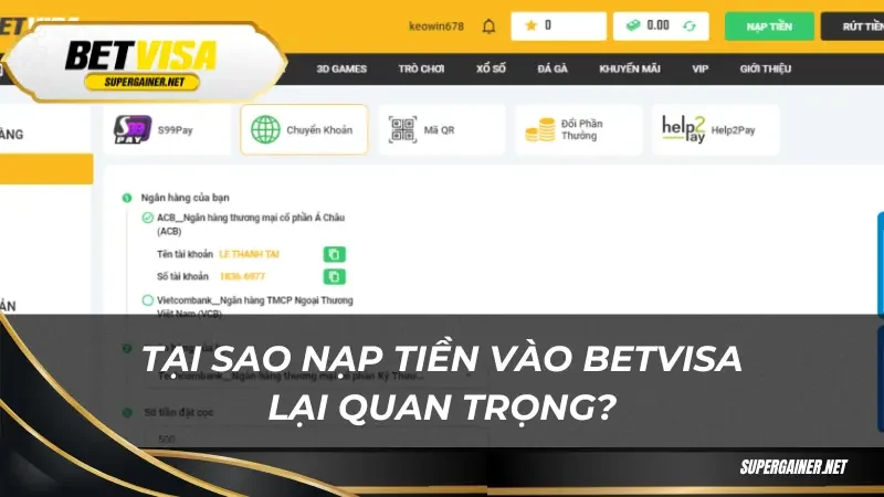 Tại sao nạp tiền vào Betvisa lại quan trọng?
